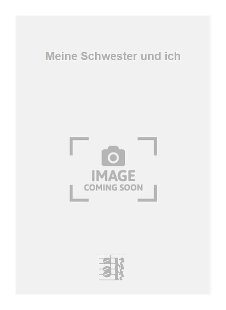 Meine Schwester und ich
